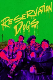 Reservation Dogs cover